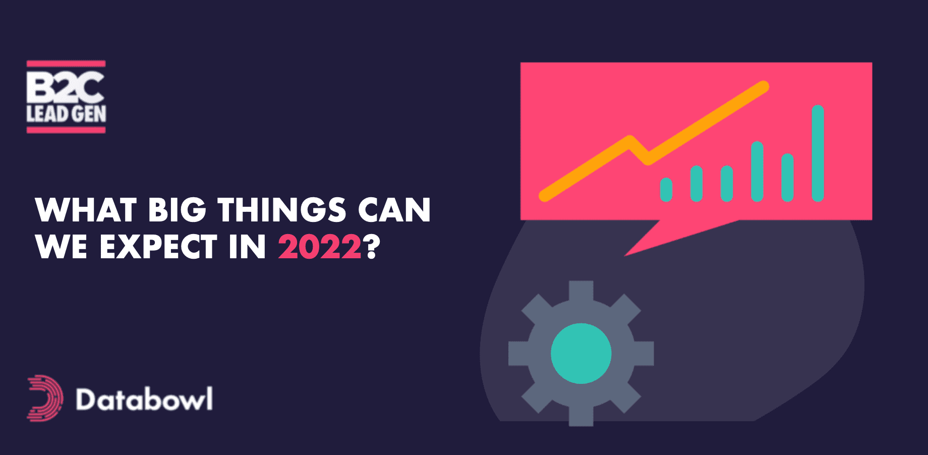 What Big Things Can We Expect In 2022?