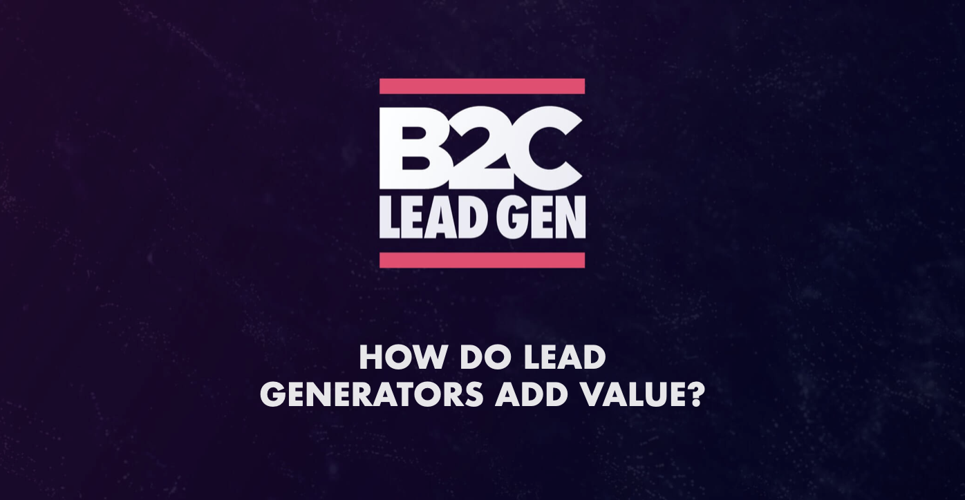 How can a lead generator add value? A look into the future of lead ...