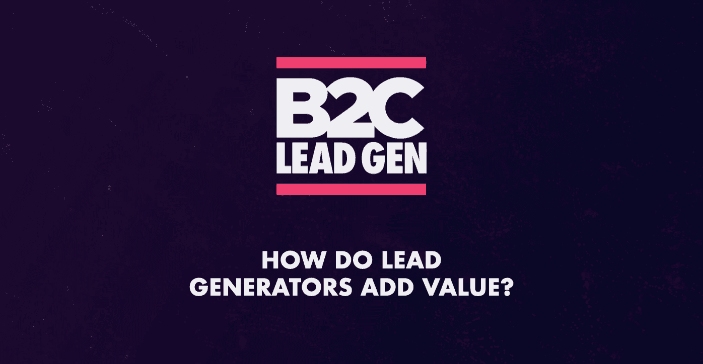 How can a lead generator add value? A look into the future of lead generation.