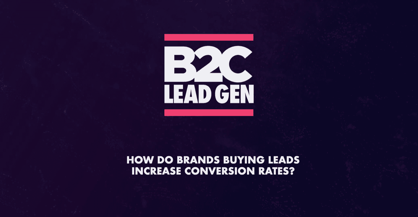 How Do Brands Buying Leads Increase Conversion Rates?