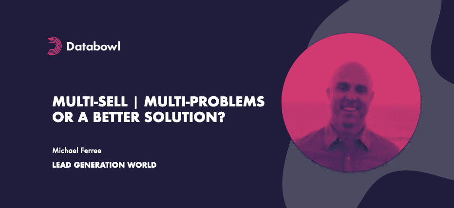 Multi-Sell | Multi problems or a better solution?
