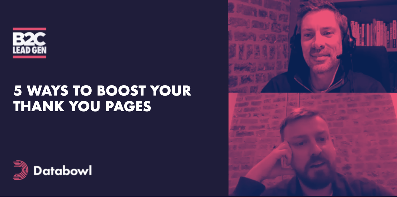 5 Ways To Boost Your Thank You Pages / Blog / Databowl