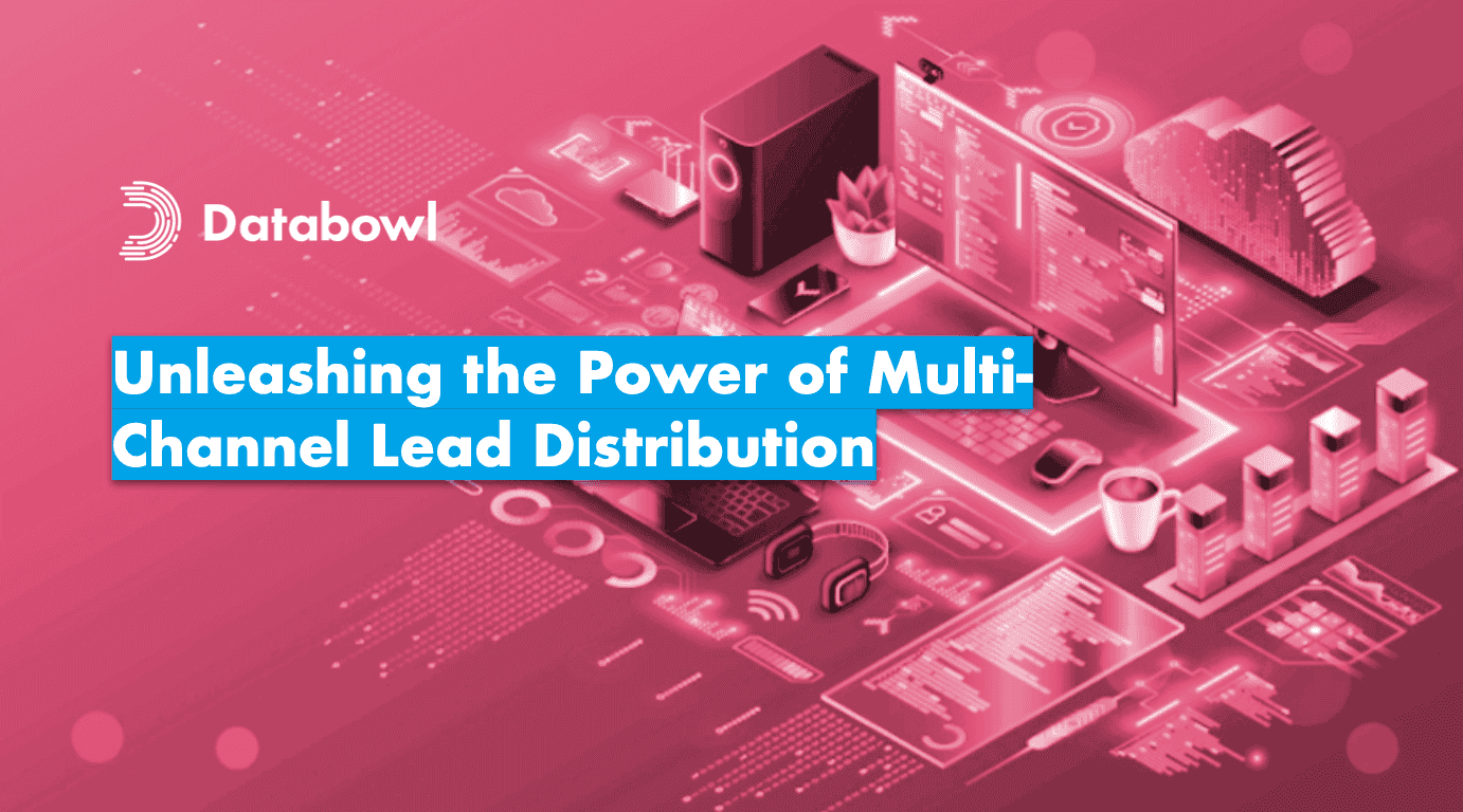 Unleashing the Power of Multi-Channel Lead Distribution